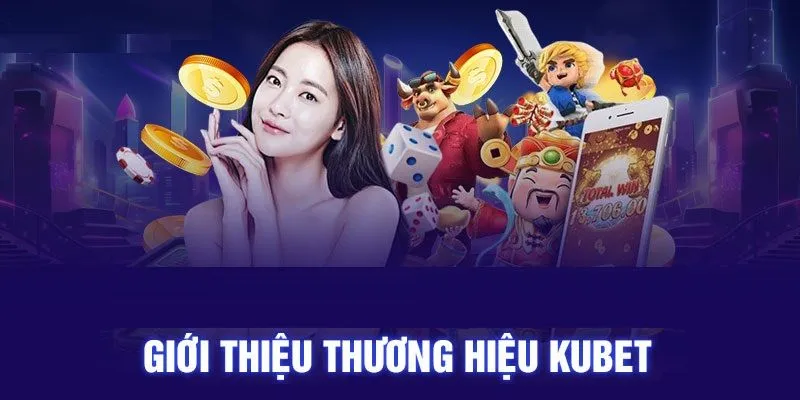 Giới thiệu KUBET và hệ thống dịch vụ tại trang web