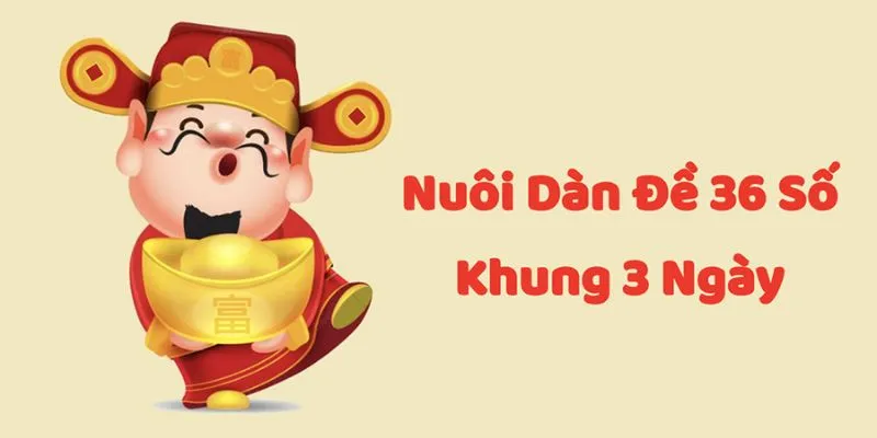 Phương pháp lập dàn đề 36 số khung 3 ngày nên áp dụng