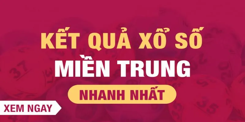 Cập nhập xổ số miền Trung nhanh nhất tại Kubet để không bỏ lỡ phần thưởng